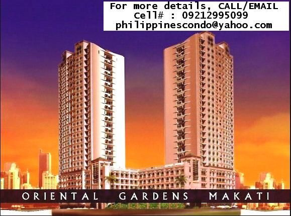 FOR SALE CONDO UNITS READY FOR OCCUPANCY (NEAR MAKATI MEDICAL CENTER) CELL# 09212995099 ORIENTAL GARDENS