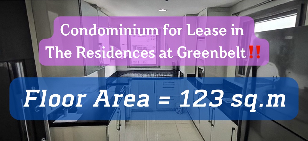 The Residences at Greenbelt for Lease‼️