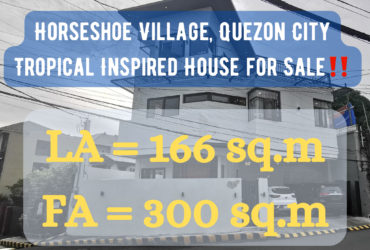 Horseshoe Village, Quezon City – Tropical Inspired House for Sale‼️
