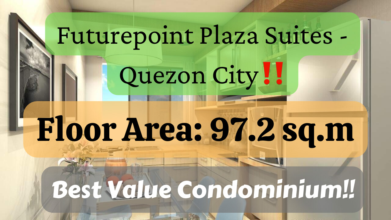 Futurepoint Plaza Suites – Quezon City’s Best Value Condominium‼️