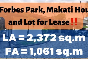 House for Lease in Forbes Park, Makati‼️