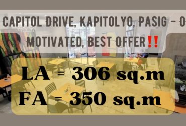 West Capitol Drive, Kapitolyo, Pasig – Owner Motivated, Best Offer‼️