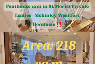 Penthouse unit in St. Moritz Private Estates – Mckinley West Fort Bonifacio‼️