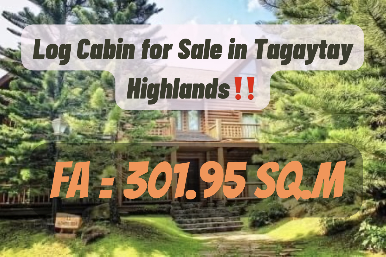 Log Cabin for Sale in Tagaytay Highlands‼️