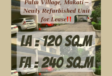 Palm Village, Makati – Newly Refurbished Unit for Lease‼️
