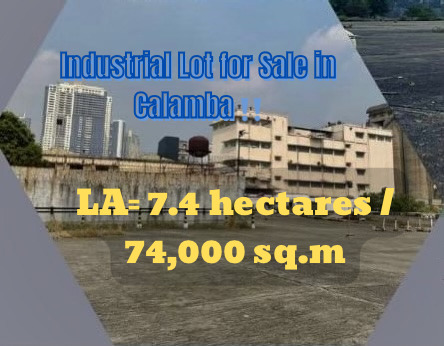 Industrial Lot for Sale in Calamba, Laguna with 7.4 hectares‼️